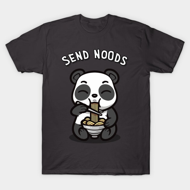 Kawaii Panda Eating Ramen Send Noods Funny Kawaii Panda White T-Shirt by AstroWolfStudio